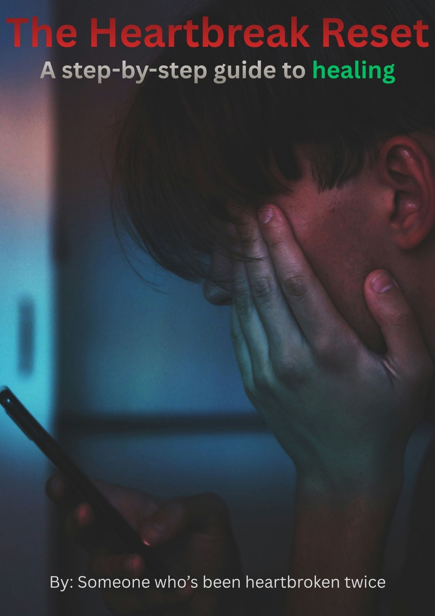 The Heartbreak Reset